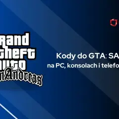 Kody do GTA: San Andreas na PC, konsole i telefon. Ułatw sobie rozgrywkę w kultowej grze!