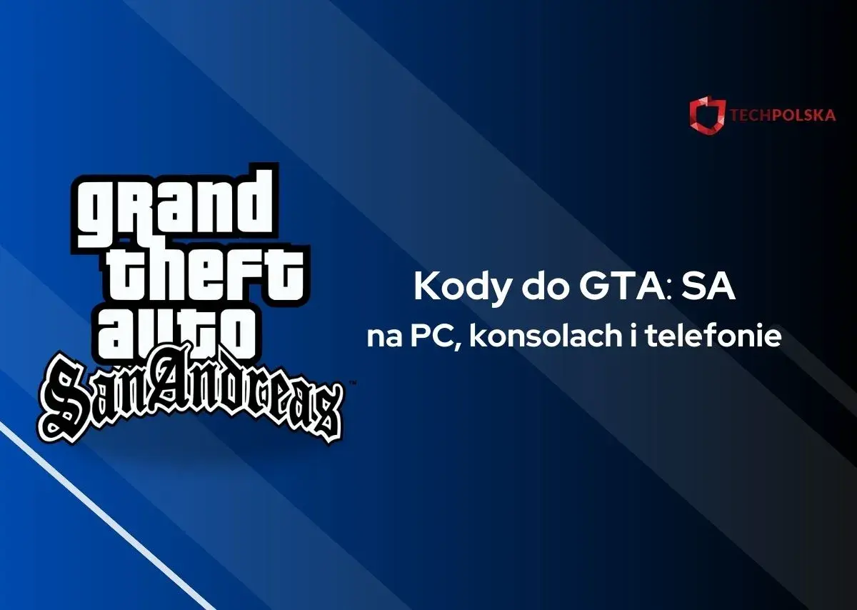 Kody do GTA San Andreas na PC, konsolach i telefonie. Odkryj sekrety gry!